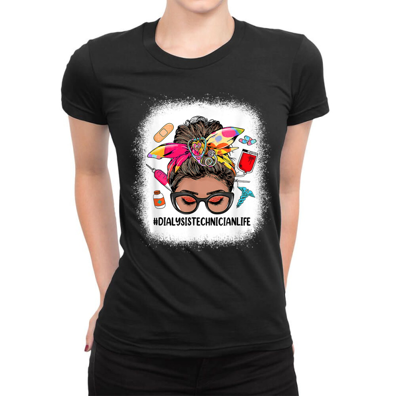 Messy Bun Black Women Dialysis Technician Life Gifts T Shirt Ladies Fitted T-Shirt by phillidarsz | Artistshot