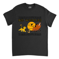 Funny Lion And King No Worries Classic T-shirt | Artistshot