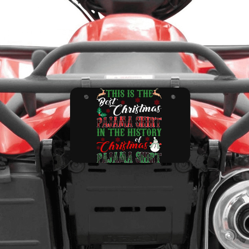 This Is The Best Christmas Pajama Shirt Atv License Plate | Artistshot