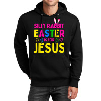 Silly Rabbit Easter Is For Jesuss Christians Kids Boys Girls Unisex Hoodie | Artistshot