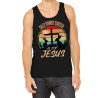 Silly Rabbit Easter Is For Jesuss Retro Vintage Easter Day Tank Top | Artistshot