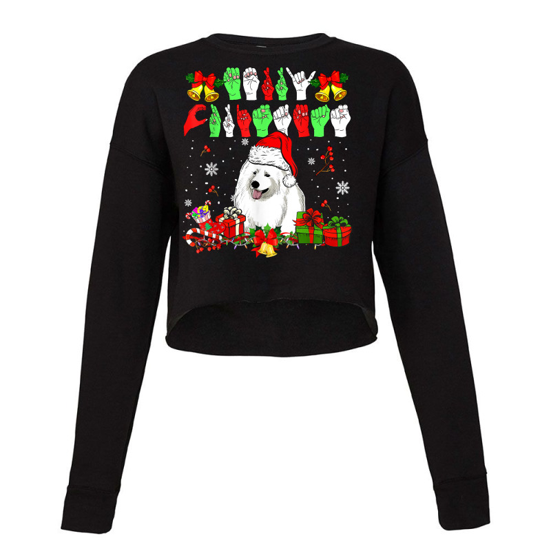 Merry Christmas Hands Sign Language Santa Samoyed Lover T Shirt Cropped Sweater by cm-arts | Artistshot