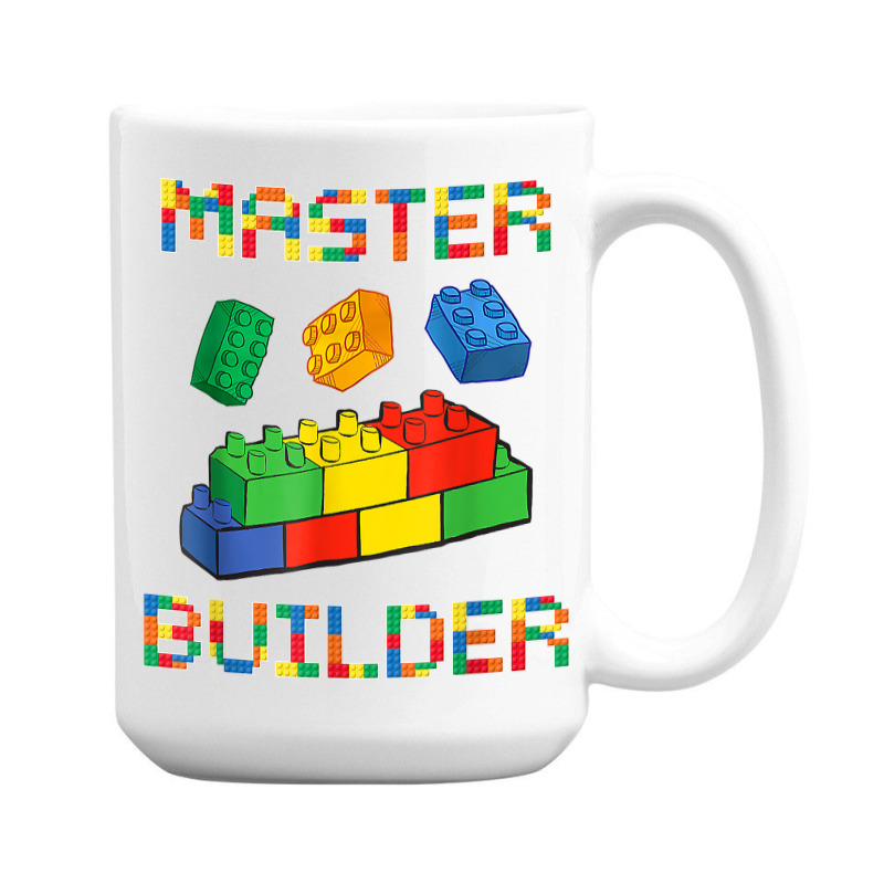 Brick Builder Blocks Building Master Builder Funny Toys Kids T Shirt 15 Oz Coffee Mug | Artistshot