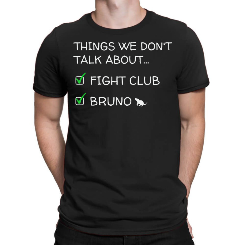 Thing We Don't Talk About Not Fights Funny Clubs B.ru.nos T-shirt | Artistshot