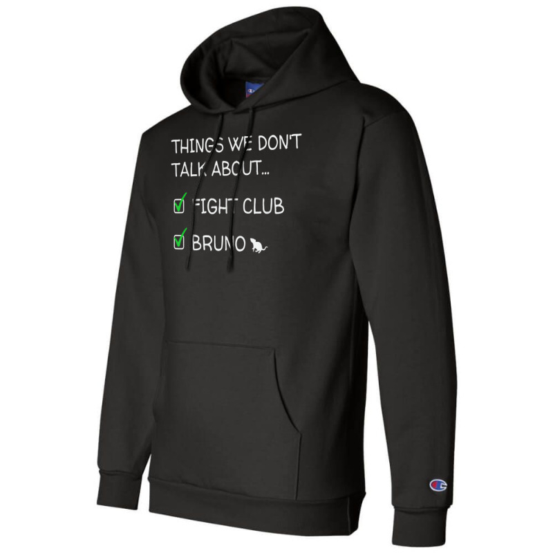 Thing We Don't Talk About Not Fights Funny Clubs B.ru.nos Champion Hoodie | Artistshot