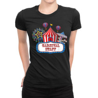 Carnival Staff For Circus Event Staff & Ringmaster Lover T Shirt Ladies Fitted T-shirt | Artistshot