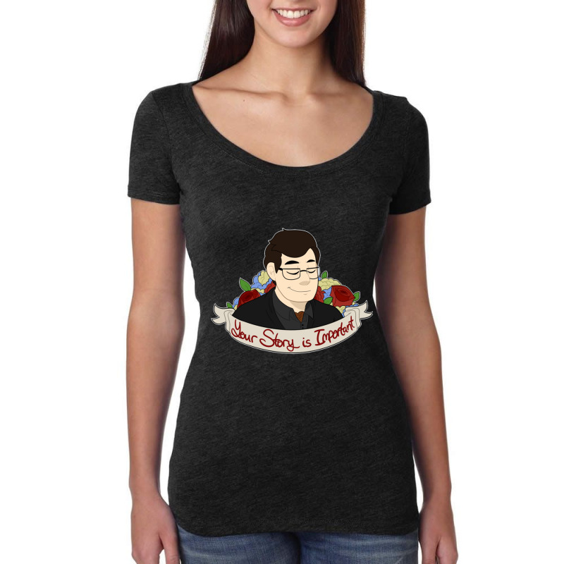 Your Story Is Important Women's Triblend Scoop T-shirt by EDWARDDAVIS | Artistshot