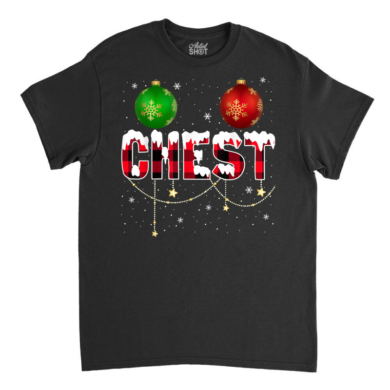 Chest Nuts matching Couples Chestnuts Christmas Couple Chest T Shirt Classic T-shirt | Artistshot