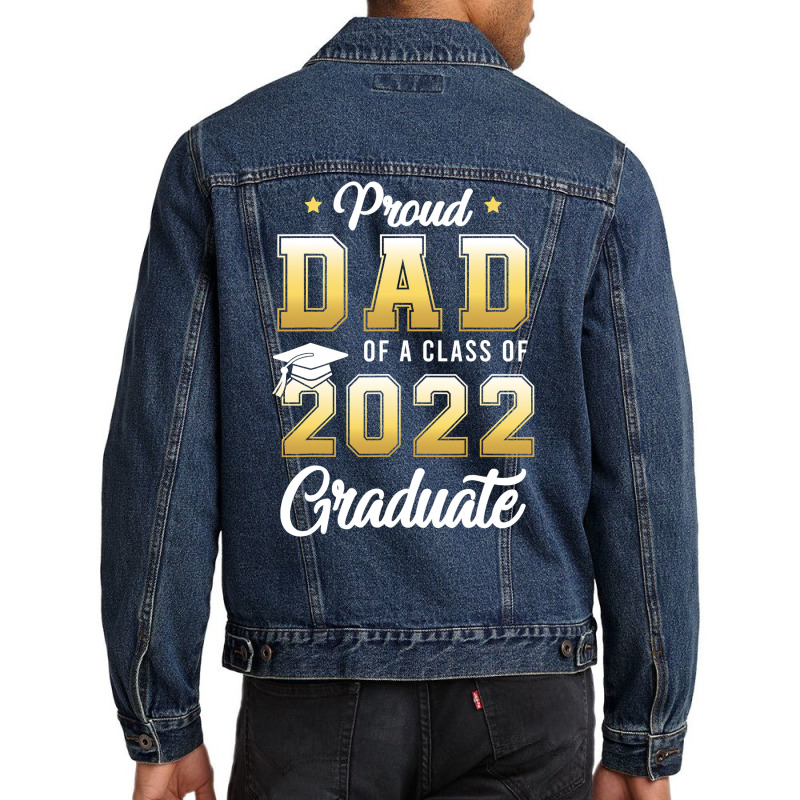 Mens Proud Dad Of A Class Of 2021 Graduate School T Shirt Men Denim Jacket | Artistshot