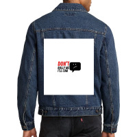 Dont Bully Me Ill Cum Sleeveless Men Denim Jacket | Artistshot