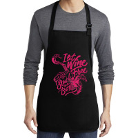 I Set Wine Free – Funny Winemaker Wine Lovers Wine Making T Shirt Medium-length Apron | Artistshot