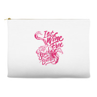 I Set Wine Free – Funny Winemaker Wine Lovers Wine Making T Shirt Accessory Pouches | Artistshot