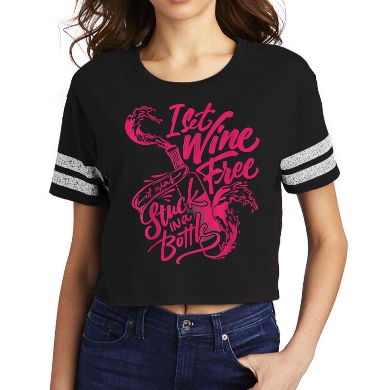 I Set Wine Free – Funny Winemaker Wine Lovers Wine Making T Shirt Scorecard Crop Tee | Artistshot