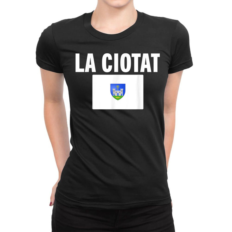 La Ciotat Flag National France Pride Gift T Shirt Ladies Fitted T-Shirt by alishia3asa | Artistshot