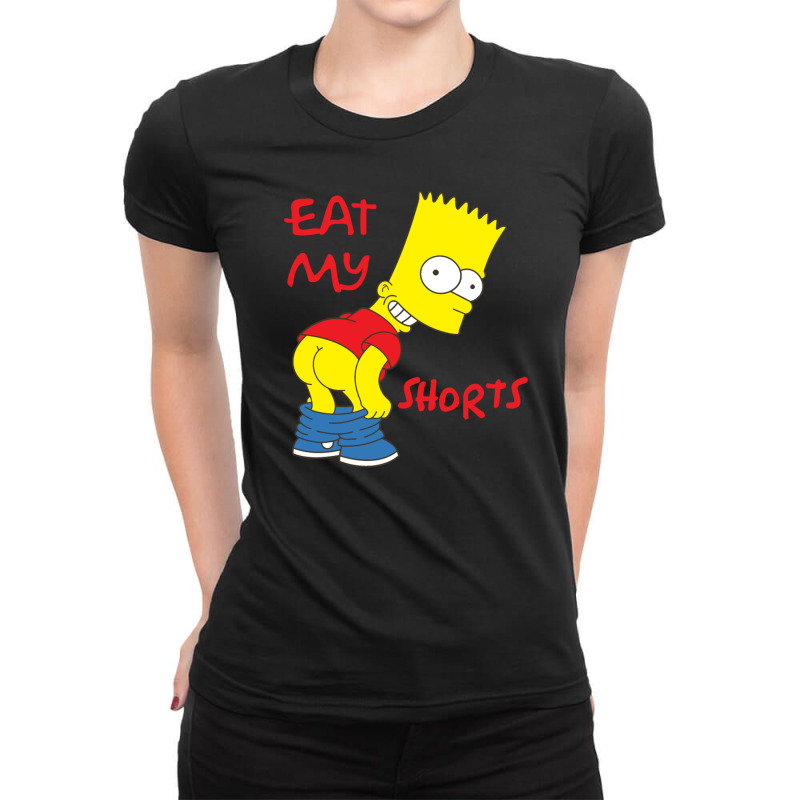 Eat My Shorts Ladies Fitted T-Shirt by ninakarina | Artistshot