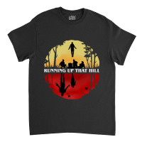 Parallel Running Up That Hill Scene Classic Classic T-shirt | Artistshot