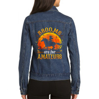 Horses Witch Halloween Funny Brooms Are For Amateurs Ladies Denim Jacket | Artistshot