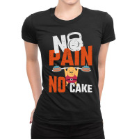 No Pain No Cake Gift Working Out Gift Cheat Day Sweatshirt Ladies Fitted T-shirt | Artistshot