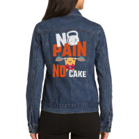 No Pain No Cake Gift Working Out Gift Cheat Day Sweatshirt Ladies Denim Jacket | Artistshot