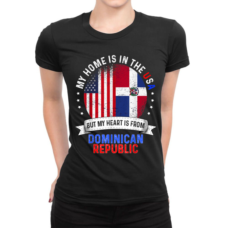 American Patriot Heart Is From Dominican Republic Flag Ladies Fitted T-Shirt by CruzChapman | Artistshot