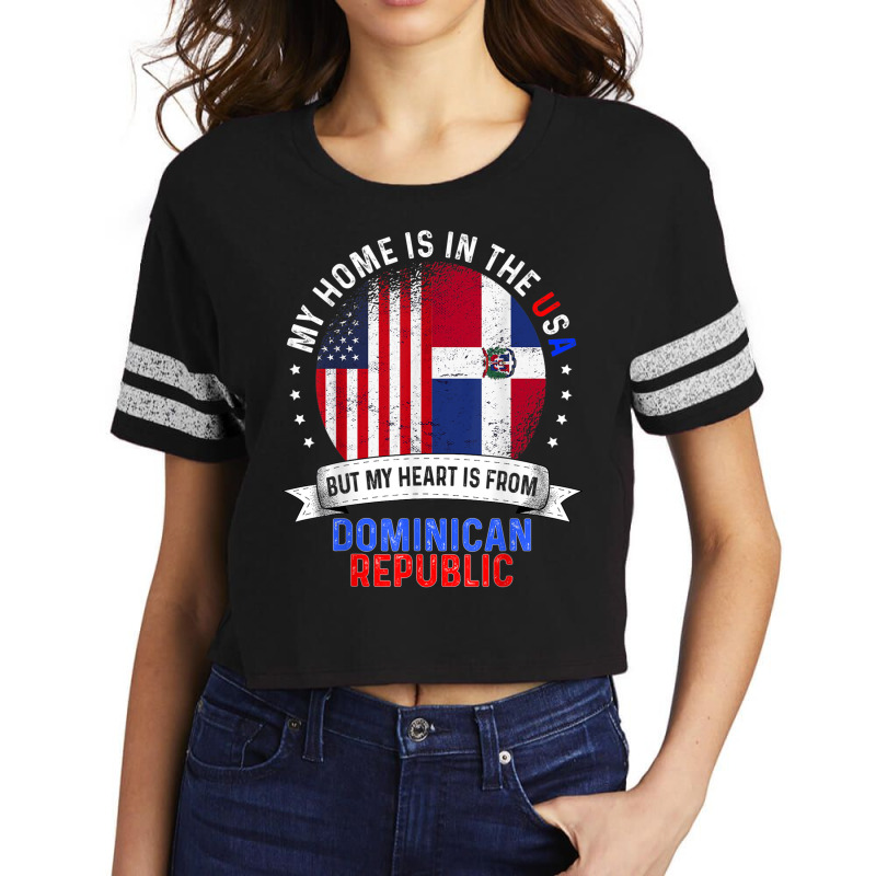 American Patriot Heart Is From Dominican Republic Flag Scorecard Crop Tee by CruzChapman | Artistshot