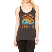 Organist Job Funny Thanksgiving T Shirt Racerback Tank | Artistshot