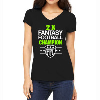 Two Time Fantasy Football Champion T Women's V-neck T-shirt | Artistshot