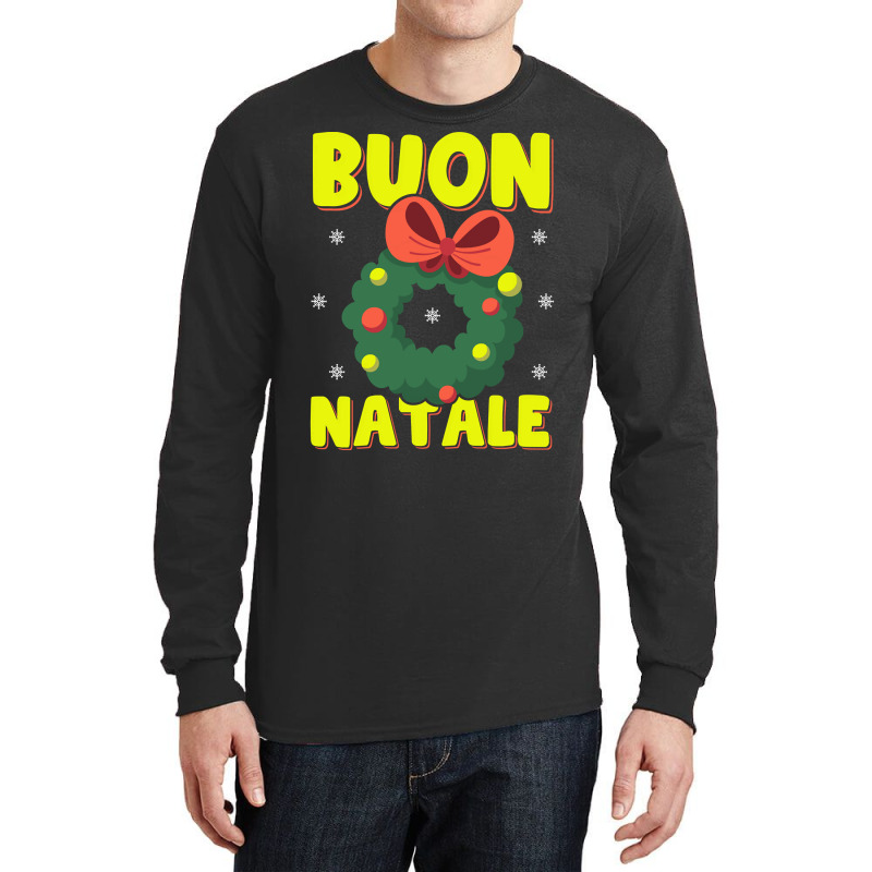 Buon Natale Italian Merry Christmas Wreath Merry Buon Natale Pullover Long Sleeve Shirts by lissuttie | Artistshot