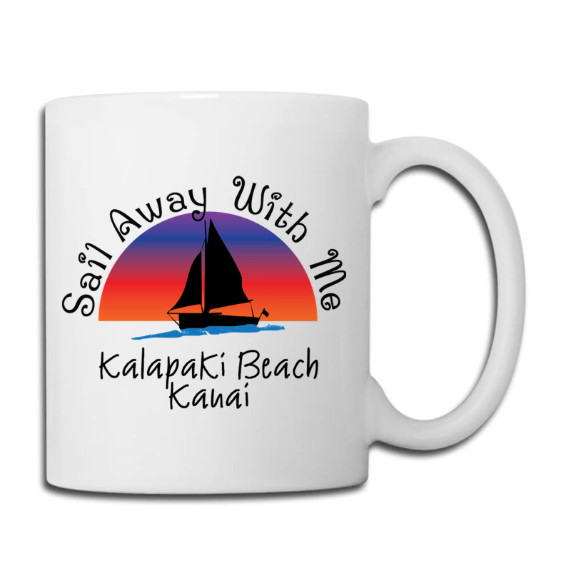 Sail Away With Me Kalapaki Coffee Mug | Artistshot