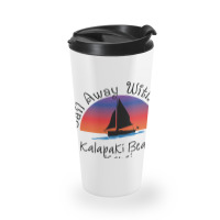 Sail Away With Me Kalapaki Travel Mug | Artistshot