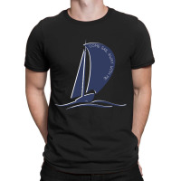 Come Sail Away With Me T-shirt | Artistshot