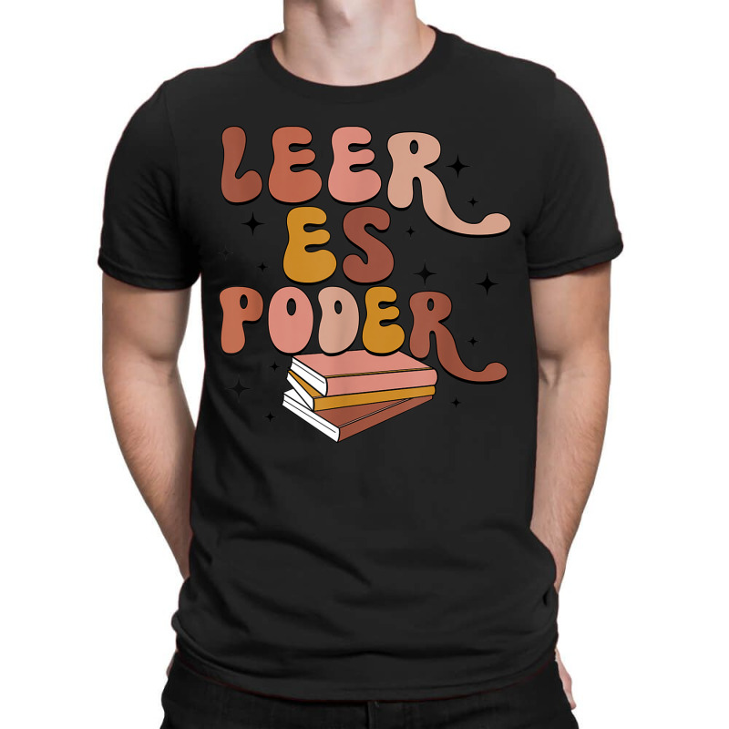 Leer Es Poder Groovy Spanish Teacher Bilingual Maestra T-Shirt by IsabelConstance | Artistshot