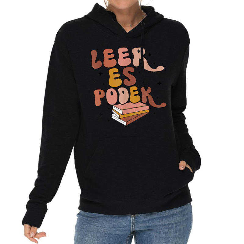 Leer Es Poder Groovy Spanish Teacher Bilingual Maestra Lightweight Hoodie by IsabelConstance | Artistshot