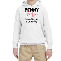 Penny For Your Thoughts Seems A Little Pricey Quote Funny T Shirt Youth Hoodie | Artistshot