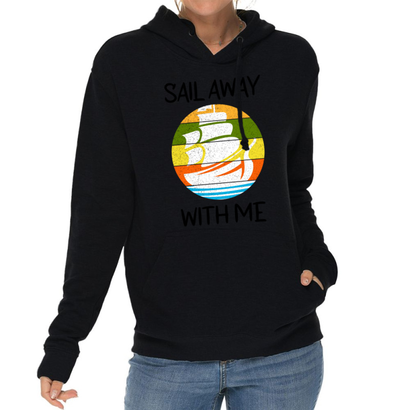 Sail Away With Me (13) Lightweight Hoodie | Artistshot