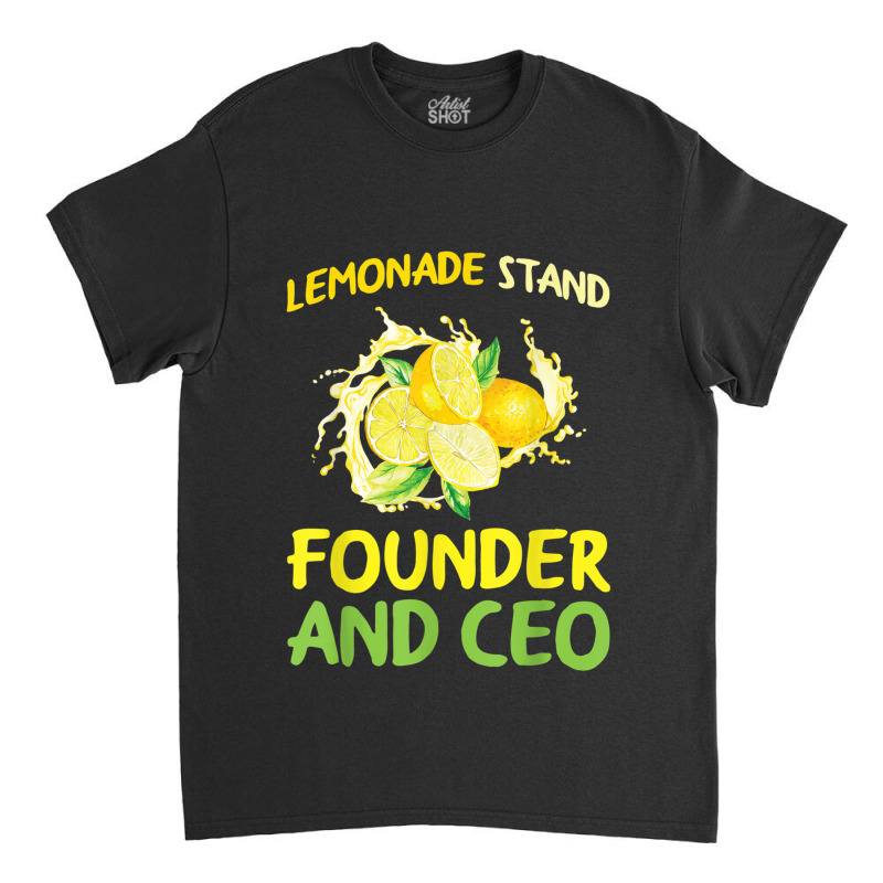 Lemonade Stand Founder And Ceo Lemon Juice Boss Classic T-shirt | Artistshot