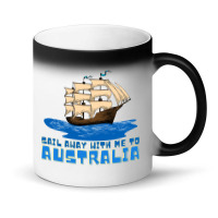 Sail Away With Me To Australia Magic Mug | Artistshot