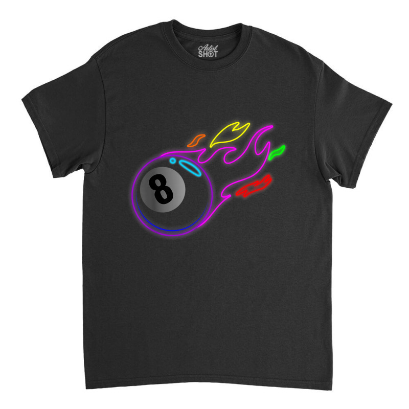 Colorful Neon Lights Eight Ball Billiards Pool Mm Classic T-shirt by MechelleMilliken | Artistshot