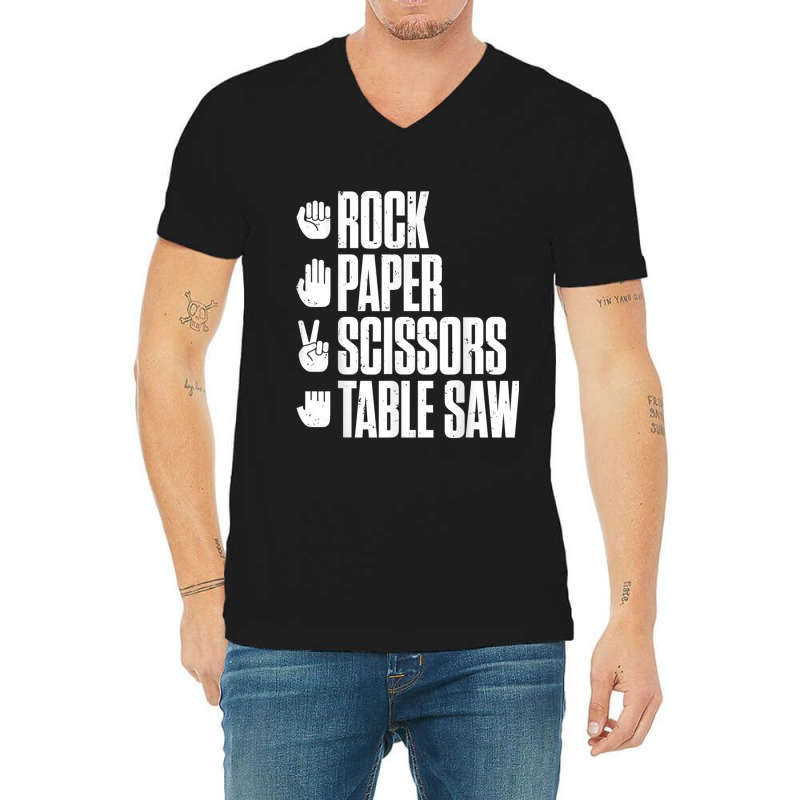 Rock Paper Scissors Table Saw Funny Carpenter V-neck Tee | Artistshot