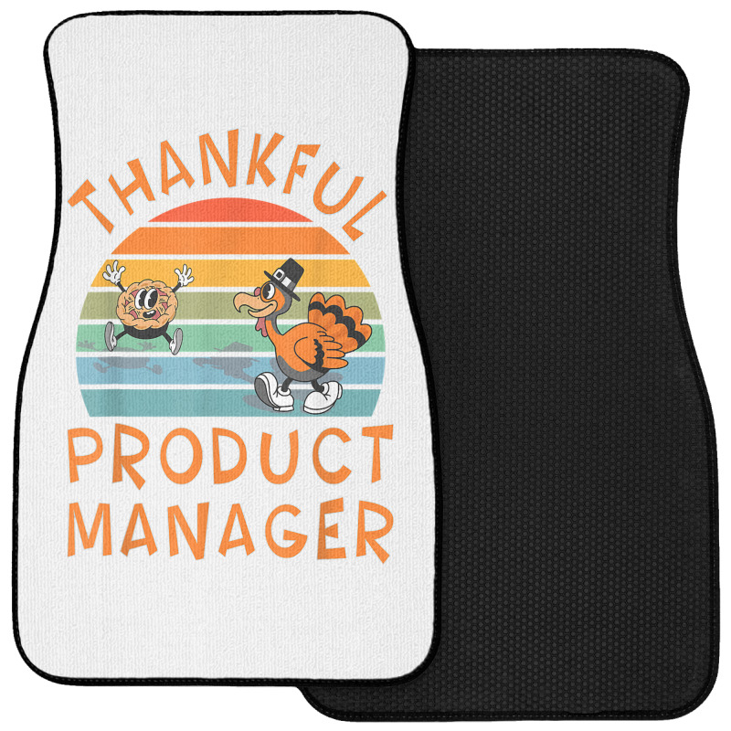 Product Manager Job Funny Thanksgiving T Shirt Front Car Mat | Artistshot