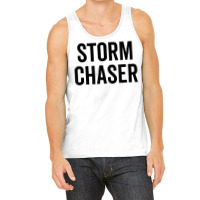 Storm Chaser Funny Weather Meteo Cloud Lightning Thunder T Shirt Tank Top | Artistshot