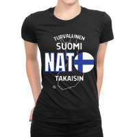 Nato Makes Finland Safe Again Ladies Fitted T-shirt | Artistshot