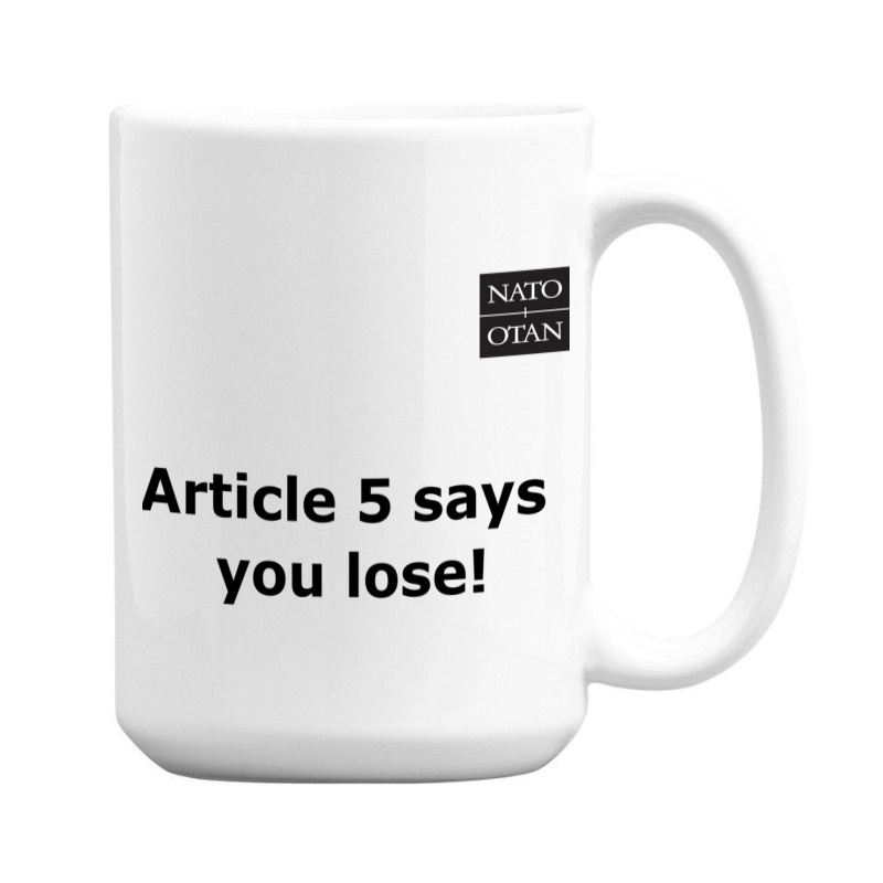 Nato Article 5 15 Oz Coffee Mug | Artistshot