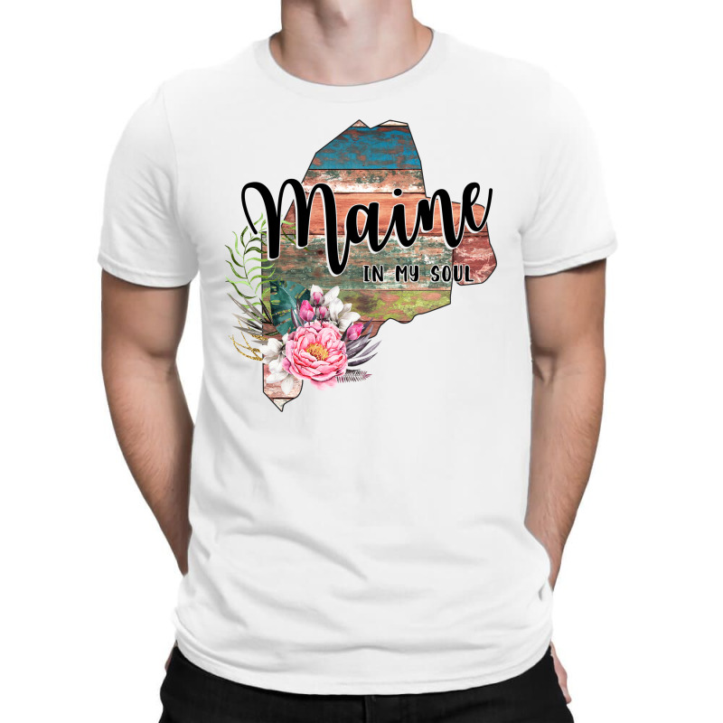 Maine In My Soul T-shirt | Artistshot