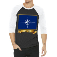 Nato Named Flag S, Gifts And Products 3/4 Sleeve Shirt | Artistshot