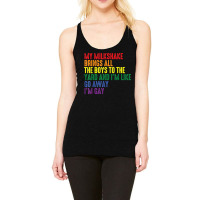 My Milkshake Brings All The Boys To The Yard I'm Gay Racerback Tank | Artistshot