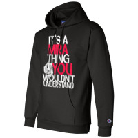 Womens It's A Mira Thing You Wouldn't Understand Champion Hoodie | Artistshot