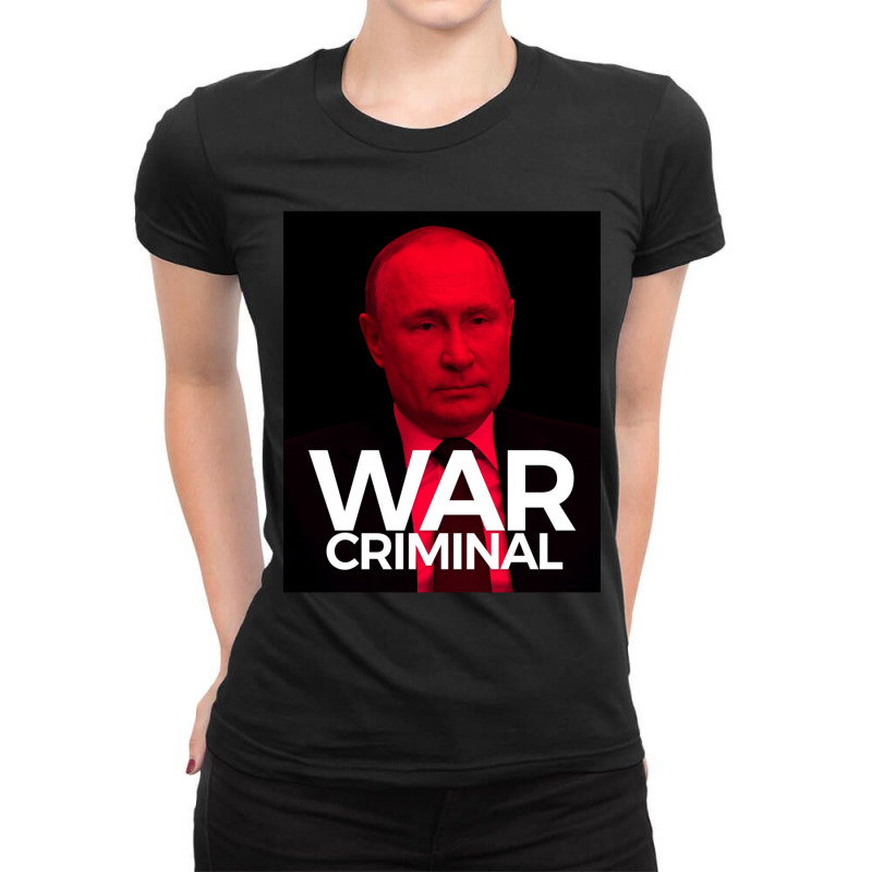 Putin Is A War Criminal Ladies Fitted T-Shirt by cm-arts | Artistshot