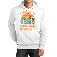 Radiologic Technologist Job Funny Thanksgiving T Shirt Unisex Hoodie | Artistshot