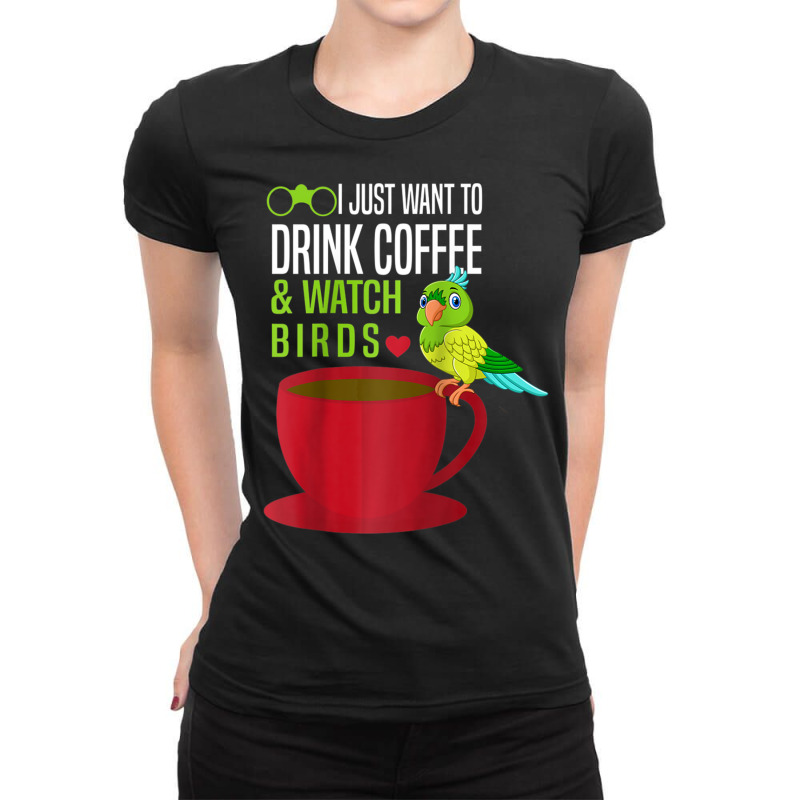 Drink Coffee And Watch Birds Birding Caffeine Lover Raglan Baseball Te Ladies Fitted T-Shirt by fashions.all | Artistshot